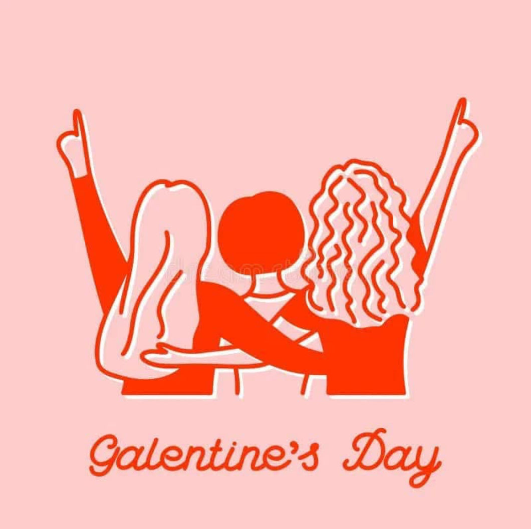 Ticket for Galentine’s Night Friday 21st February