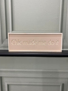 Chic Slogan Wooden Signs - chichappensboutique