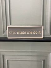 Load image into Gallery viewer, Chic Slogan Wooden Signs - chichappensboutique